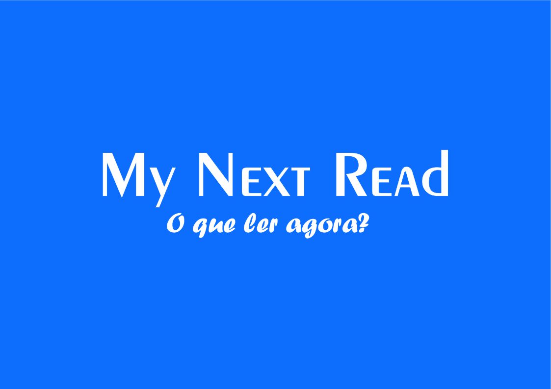 My Nex Read - O que ler agora - imagem